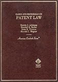 Cases and Materials on Patent Law (American Casebook Series)