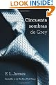 Cincuenta sombras de Grey (Vintage Espanol) (Spanish Edition)