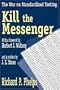 Kill the Messenger: The War on Standardied Testing