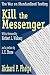 Books : Kill the Messenger: The War on Standardized Testing