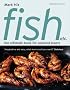 Fish etc.: The Ultimate Book for Seafood Lovers