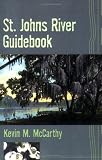 St. Johns River Guidebook St. Johns River Guidebook