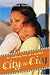 City to City: An Undying Love of a Mother