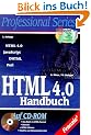 HTML 4.0 Handbuch. HTML, JavaScript, DHTML, Perl