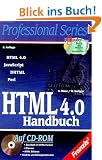 HTML 4.0 Handbuch. HTML, JavaScript, DHTML, Perl