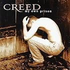 Click here to buy My Own Prison by  Creed .