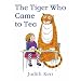 The Tiger Who Came to Tea