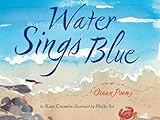 The water sings blue : ocean poems