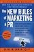 The New Rules of Marketing & Pr: How to Use Social Media, Online Video, Mobile Applications, Blogs, News Releases, and Viral Marketing to Reach Buyers Directly