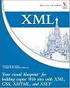 XML: Your Visual Blueprint for Building Expert Websites with XML, CSS, XHTML, and XSLT