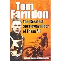 Tom Farndon: The Greatest Speedway Rider of Them All