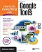 How to Do Everything with Google Tools