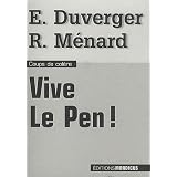 Vive Le Pen !par Robert M�nard