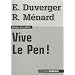 Vive Le Pen !