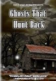 Ghosts That Hunt Back