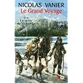 Le grand voyage, Tome 2 : la qu�te de Mohawks