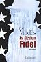 La fiction Fidel (1DVD)