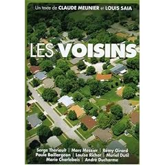 Voisins, Les