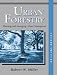 Book Urban Forestry: Planning and Managing Urban Greenspaces
