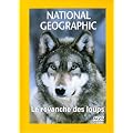 National Geographic : La Revanche des loups