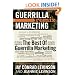 The Best of Guerrilla Marketing: Guerrilla Marketing Remix