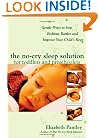 The No-Cry Sleep Solution for Toddlers and Preschoolers: Gentle Ways to Stop Bedtime Battles and Improve Your Child's Sleep