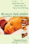 The No-Cry Sleep Solution for Toddlers and Preschoolers