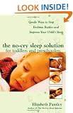 The No-Cry Sleep Solution for Toddlers and Preschoolers: Gentle Ways to Stop Bedtime Battles and Improve Your Child's Sleep (Pantley)