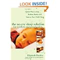 The No-Cry Sleep Solution for Toddlers and Preschoolers: Gentle Ways to Stop Bedtime Battles and Improve Your Child's Sleep (Pantley)