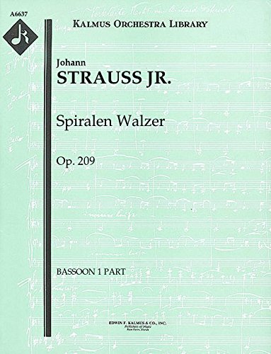 Spiralen Walzer, Op.209: Bassoon 1 part (Qty 4) [A6637]