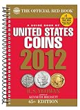 2012 Guide Book of United States Coins: Red Book (Official Red Book: A Guide Book of United States Coins)