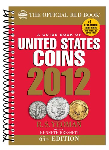 2012 Guide Book of United States Coins: Red Book (Official Red Book: A Guide Book of United States Coins)