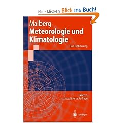 Meteorologie und Klimatologie. Eine Einf�hrung (Springer-Lehrbuch)