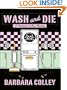 Wash and Die (Charlotte LaRue Mystery Series, Book 7)