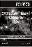 Twenty First Century Science: GCSE Additional Science Higher Level Workbook B5, C5, P5: Workbook B5, C5, P5