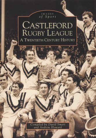 Images of Sport - Castleford Rugby League
