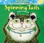 Spinning Tails
