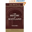 The History of Scotland: Volume 1 by  John Hill Burton