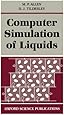 Computer Simulation of Liquids (Oxford Science Publications)