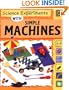 Science Experiments with Simple Machines (Science Experiments (Paperback Franklin Watts))
