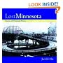 Lost Minnesota: Stories of Vanished Places