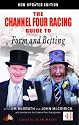 Channel Four Racing: Form and Betting (Channel Four racing guides)