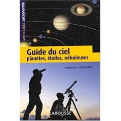 Guide du ciel : Plan�tes, �toiles, n�buleuses