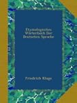 Etymologisches W�rterbuch Der Deutsch...