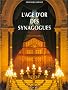 L'�ge d'or des synagogues