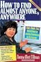How to Find Almost Anyone, Anywhere, Revised and Updated Edition