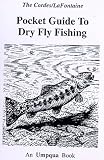 Pocket Guide to Dry Fly Fishing