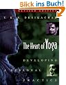 The Heart of Yoga: Developing a Personal Practice