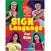 Sign Language for Kids: A Fun & Easy Guide to American Sign Language