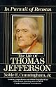 In Pursuit of Reason: The Life of Thomas Jefferson